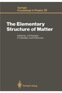 Elementary Structure of Matter