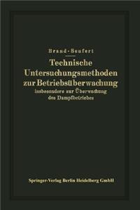 Technische Untersuchungsmethoden zur Betriebsüberwachung