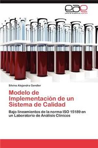 Modelo de Implementacion de Un Sistema de Calidad