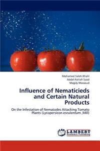 Influence of Nematicieds and Certain Natural Products