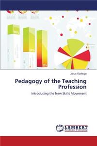 Pedagogy of the Teaching Profession
