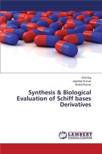 Synthesis & Biological Evaluation of Schiff bases Derivatives