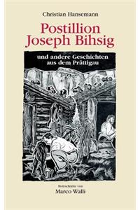 Postillion Joseph Bihsig