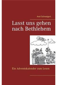 Lasst uns gehen nach Bethlehem