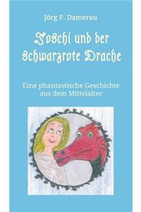 Joschi und der schwarzrote Drache