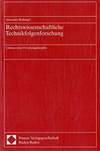 Rechtswissenschaftliche Technikfolgenforschung