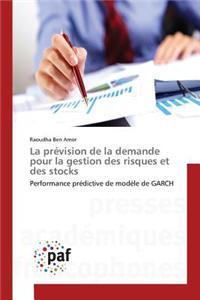 La Prévision de la Demande Pour La Gestion Des Risques Et Des Stocks