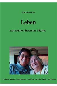 Leben mit meiner dementen Mutter