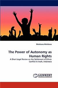 Power of Autonomy as Human Rights
