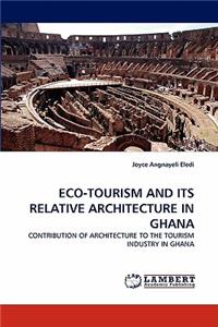 Eco-Tourism and Its Relative Architecture in Ghana