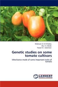 Genetic studies on some tomato cultivars