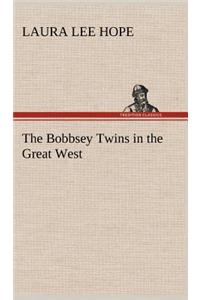 Bobbsey Twins in the Great West