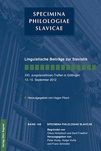 Linguistische Beiträge Zur Slavistik. XXI. Jungslavistinnen-Treffen in Göttingen 13. - 15. September 2012