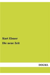 Die neue Zeit