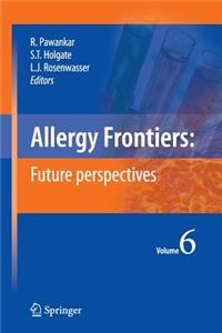 Allergy Frontiers:Future Perspectives