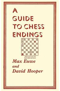 A Guide to Chess Endings