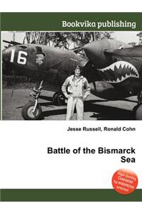 Battle of the Bismarck Sea