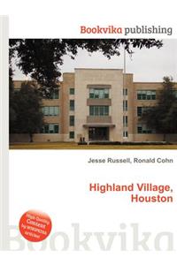 Highland Village, Houston