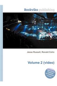 Volume 2 (Video)
