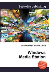 Windows Media Station