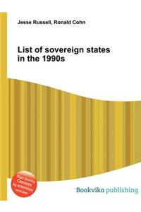 List of Sovereign States in the 1990s
