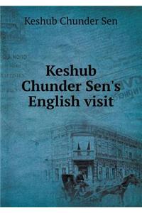 Keshub Chunder Sen's English Visit