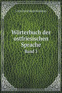 Wörterbuch Der Ostfriesischen Sprache Band 3