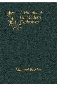 A Handbook on Modern Explosives