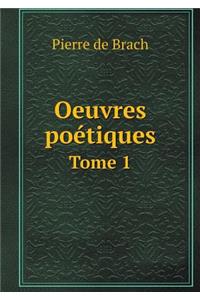 Oeuvres Poétiques Tome 1