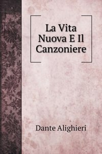 La Vita Nuova E Il Canzoniere