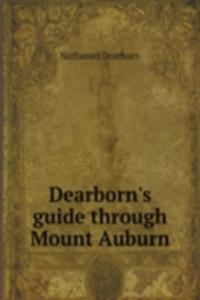 Dearborn's guide through Mount Auburn