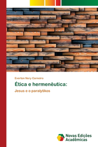 Ética e hermenêutica