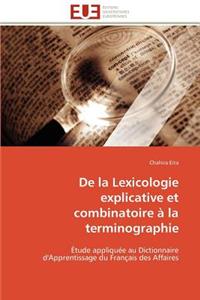 de la Lexicologie Explicative Et Combinatoire À La Terminographie