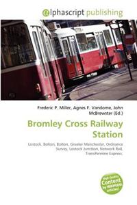 Bromley Cross Railway Station