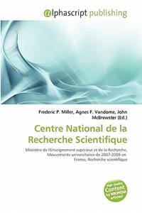 Centre National de La Recherche Scientifique