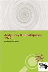 Andy Gray (Fu Ballspieler, 1977)