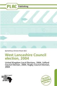 West Lancashire Council Election, 2004