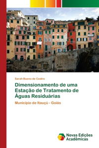 Dimensionamento de uma Estação de Tratamento de Águas Residuárias