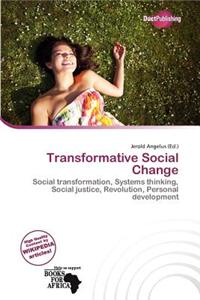 Transformative Social Change