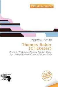 Thomas Baker (Cricketer)
