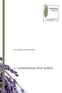 L' ordonnance d'un prêtre