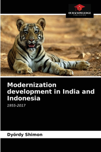 Modernization development in India and Indonesia