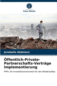 Öffentlich-Private-Partnerschafts-Verträge Implementierung