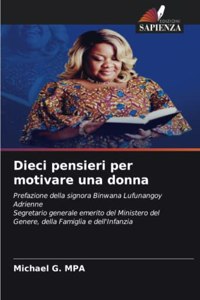 Dieci pensieri per motivare una donna