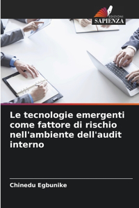 tecnologie emergenti come fattore di rischio nell'ambiente dell'audit interno