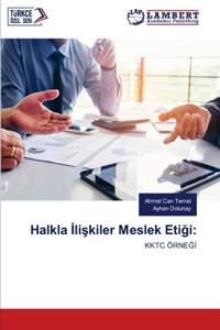 Halkla Iliskiler Meslek Etigi