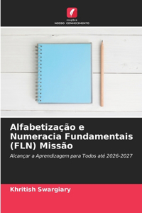 Alfabetização e Numeracia Fundamentais (FLN) Missão
