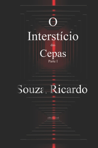 O Interstício das Cepas