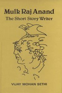 Mulk Raj Anand: The Short Story Writer