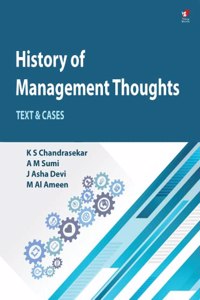 History of Management Thoughts Text and Cases